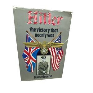 Vintage Bruce Quarrie Hitler Victory That Nearly Was Book OS Military History